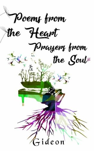 Poems from the Heart Prayers for the Soul