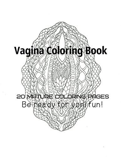 Vagina Coloring Book - Be Ready For Yoni fun!