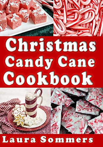 Christmas Candy Cane Cookbook