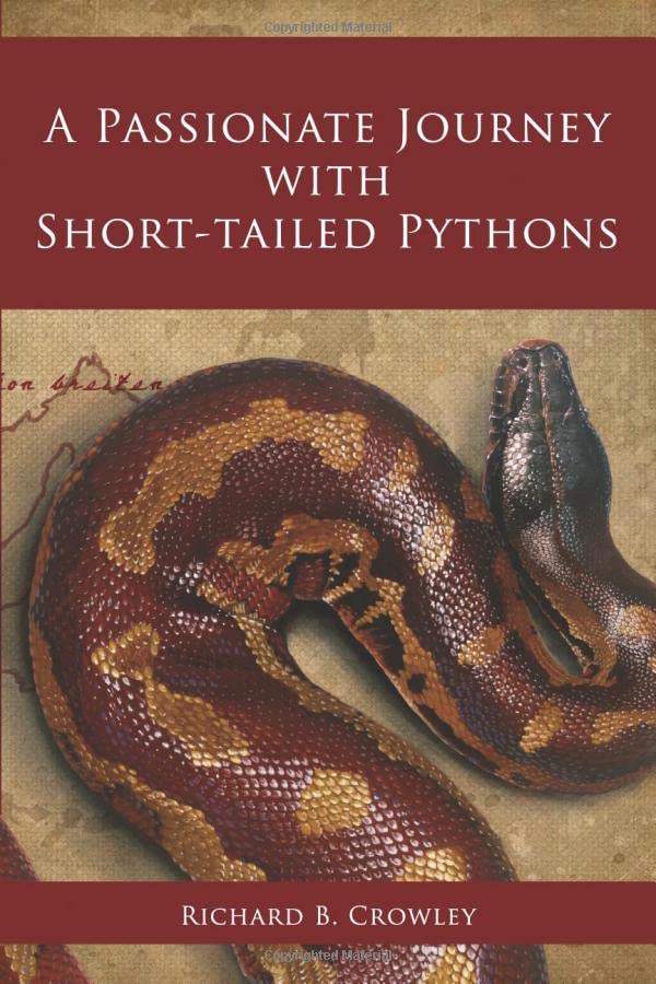 A Passionate Journey with Short-tailed Pythons