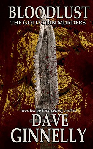 Bloodlust. The gold coin murders