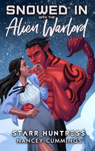 Snowed in with the Alien Warlord