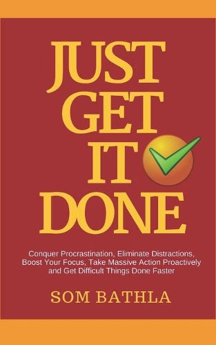 Just Get It Done