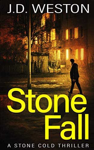 Stone Fall: A Stone Cold Thriller (The Harvey Stone Crime Thriller Series)
