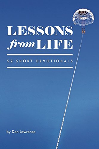 Lessons From Life: 52 Short Devotionals