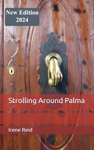 Strolling Around Palma (Strolling Around Europe)
