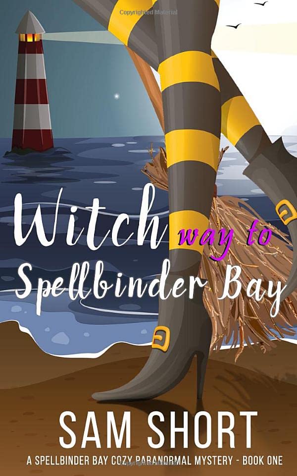 Witch Way To Spellbinder Bay: A Spellbinder Bay Cozy Paranormal Mystery - Book One