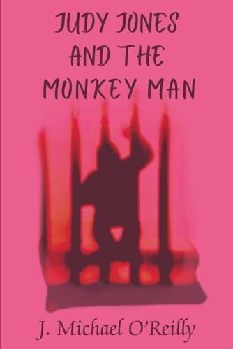 Judy Jones and the Monkey Man