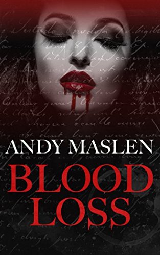 Blood Loss: A Vampire Story