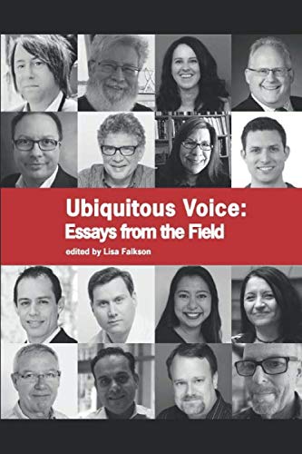 Ubiquitous Voice: Essays from the Field