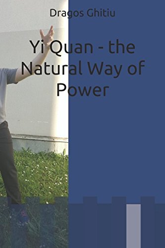 Yi Quan - the Natural Way of Power