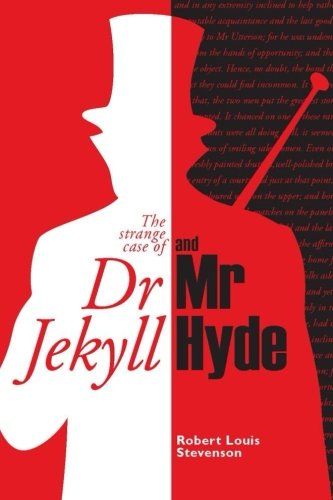 The Strange Case of Dr. Jekyll and Mr. Hyde