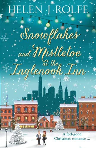 Snowflakes and Mistletoe at the Inglenook Inn: Volume 2 (New York Ever After)