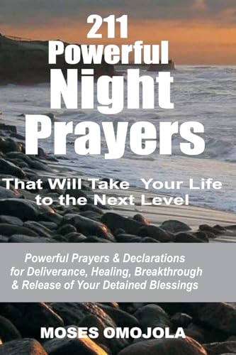 211 Powerful Night Prayers that Will Take Your Life to the Next Level