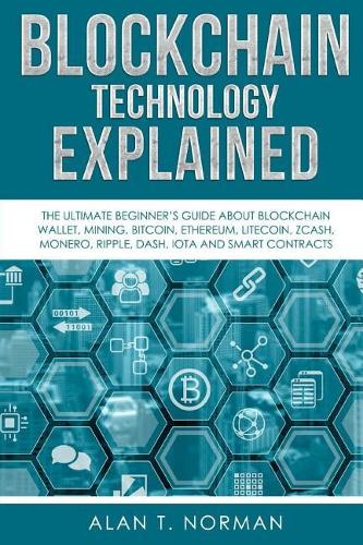 Blockchain Technology Explained