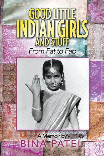Good Little Indian Girls and Stuff
