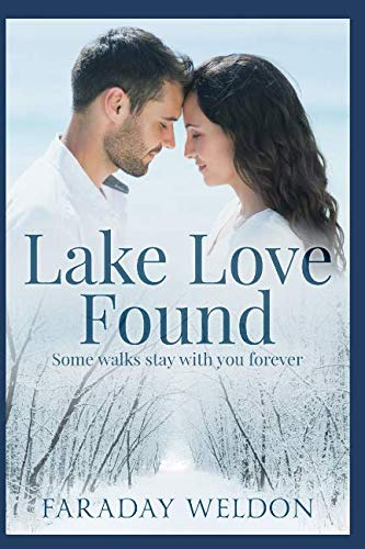 Lake Love Found: A Contemporary Romance Novella (Large Print Edition)