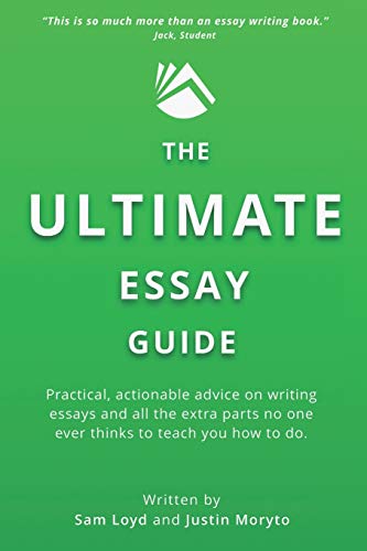 The Ultimate Essay Guide