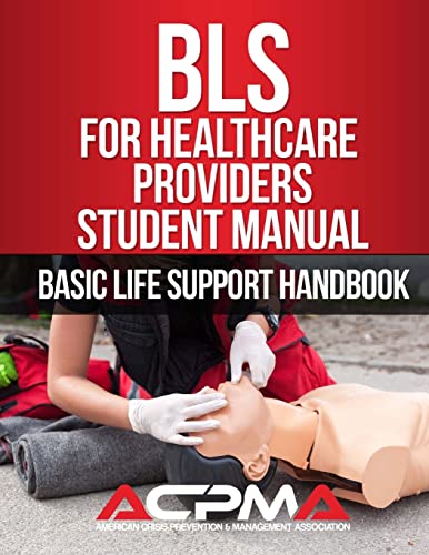BLS For Healthcare Providers Student Manual