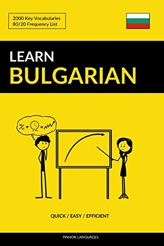 Learn Bulgarian - Quick / Easy / Efficient