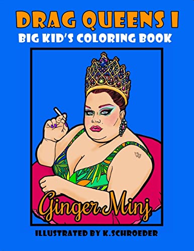 Drag Queens I Big Kids Coloring Book