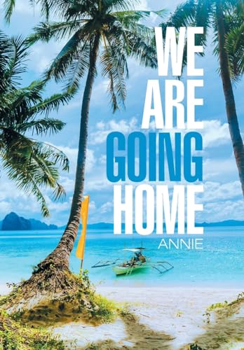 We Are Going Home