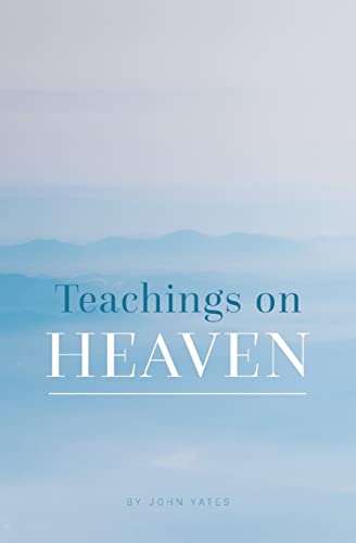 Teachings on Heaven
