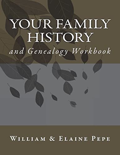Your Family History and Genealogy Workbook