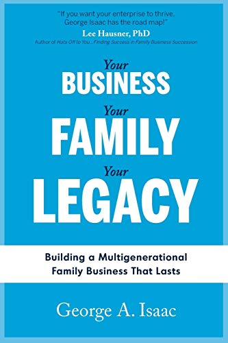 Your Business, Your Family, Your Legacy