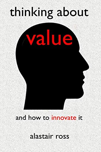 Thinking about value: and how to innovate it