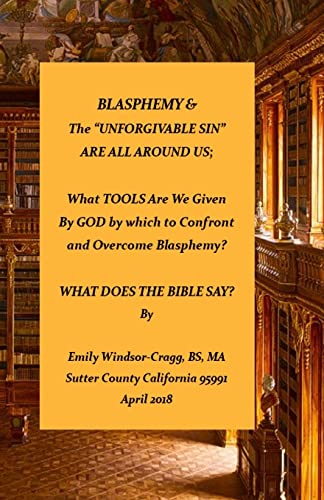 BLASPHEMY & The Unforgivable Sin Are All Around Us