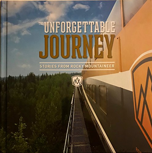 The Unforgettable Journey Stories from Rocky Mountaineer