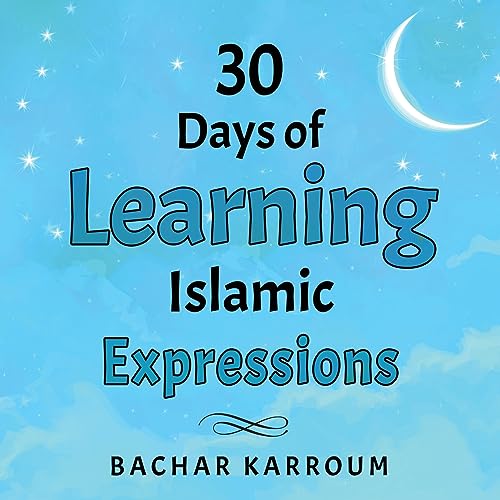 30 Days of Learning Islamic Expressions