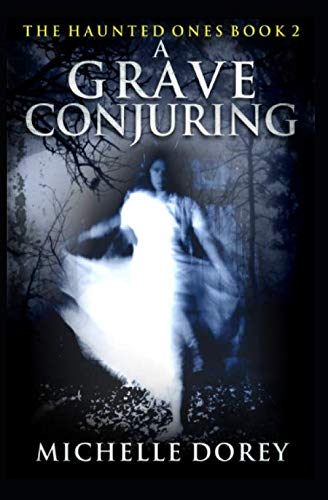 A Grave Conjuring: Paranormal Suspense