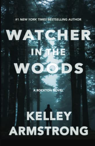 Watcher in the Woods (Rockton)