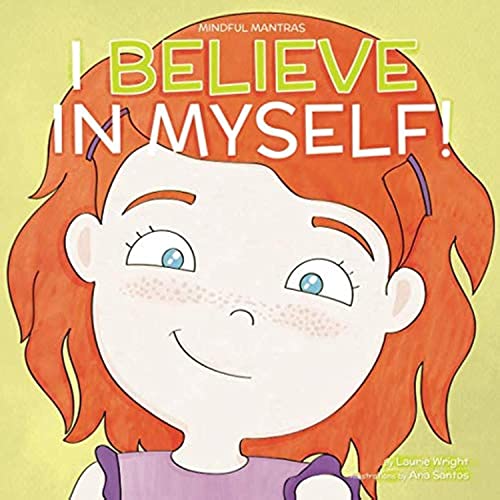 I Believe in Myself (Mindful Mantras)