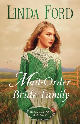 Mail-Order Bride Family (Montana Mail-Order Brides)
