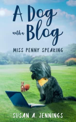 A Dog with a Blog: Miss Penny Speaking