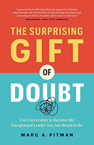 The Surprising Gift of Doubt