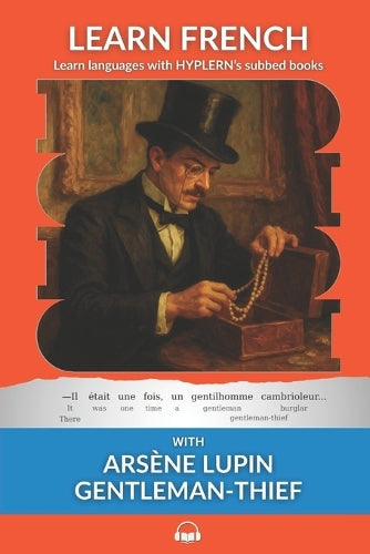 Learn French with Arsene Lupin Gentleman-Thief