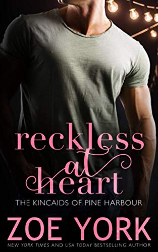 Reckless at Heart (The Kincaids of Pine Harbour)