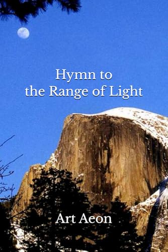 Hymn to the Range of Light
