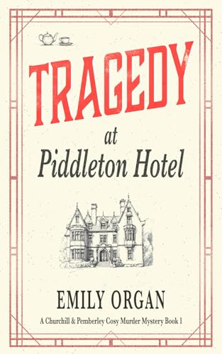 Tragedy at Piddleton Hotel