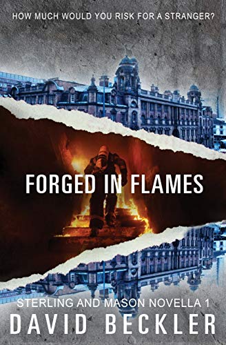 Forged in Flames: action packed thriller