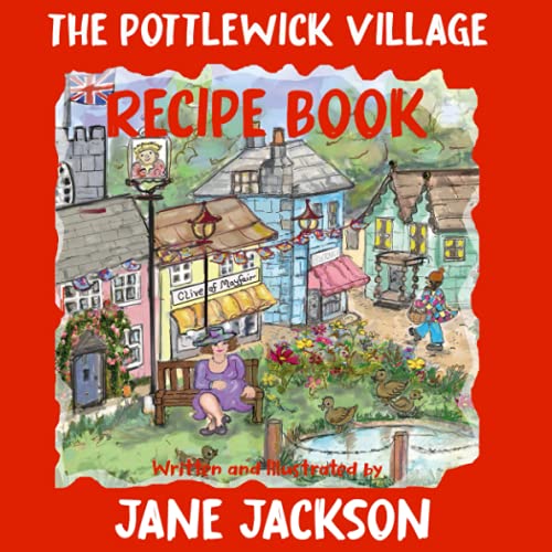The Pottlewick Village Recipe Book