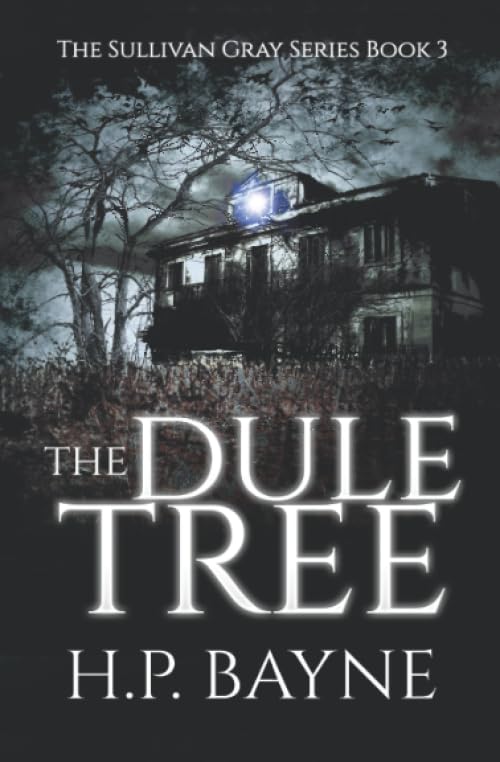 The Dule Tree (Sullivan Gray)