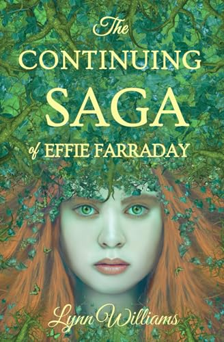 THE CONTINUING SAGA OF EFFIE FARRADAY