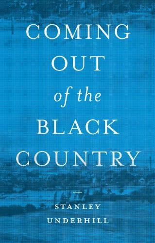 Coming out of the Black Country