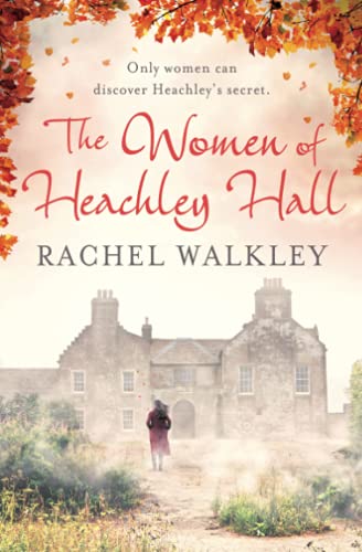 The Women of Heachley Hall