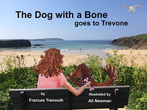 The Dog With a Bone Goes to Trevone